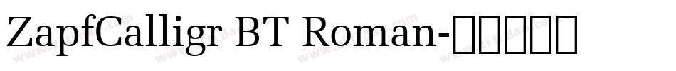 ZapfCalligr BT Roman字体转换